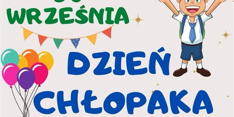Powiększ grafikę: dzien-chlopca-kl-1-3-714221.jpg