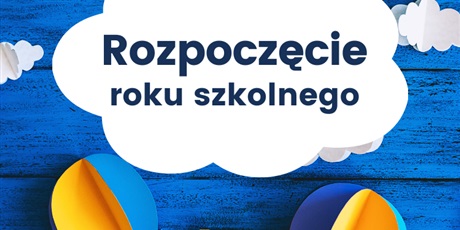 Rozpoczęcie roku szkolnego 2026/2027