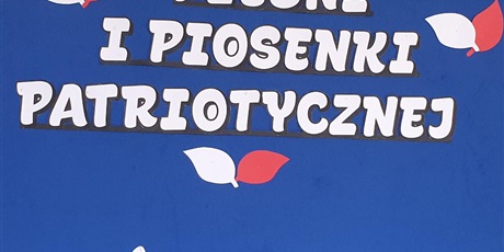 Festiwal Pieśni i Piosenki Patriotycznej kl.0-3