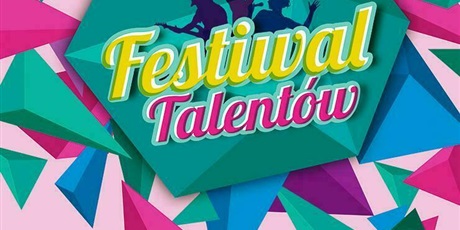 Festiwal Talentów kl.4-8